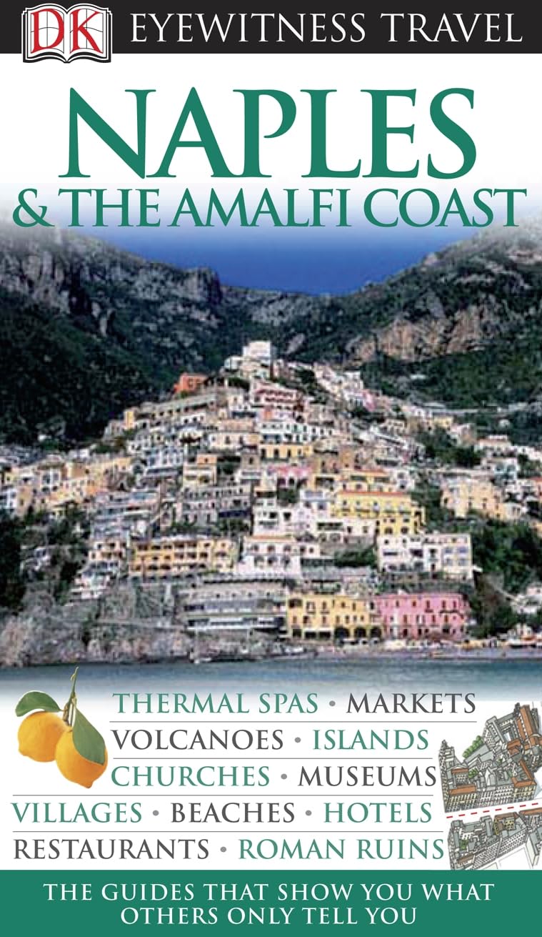 DK Eyewitness Travel Guide: Naples & the Amalfi Coast book