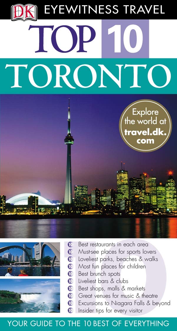 DK Eyewitness Top 10 Travel Guide: Toronto Leisure, Home & Garden