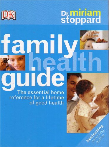 WHS: Miriam Stoppard's Family Health Guide Parents & Children