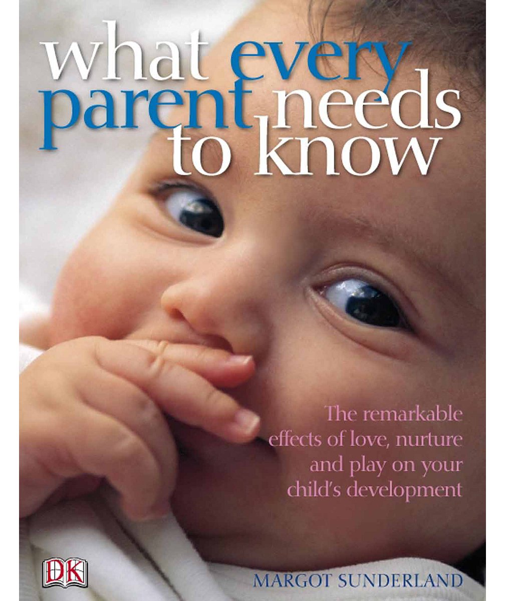 What Every Parent Needs to Know: The incredible effects of love, nurture and play on your child's development Parents & Children