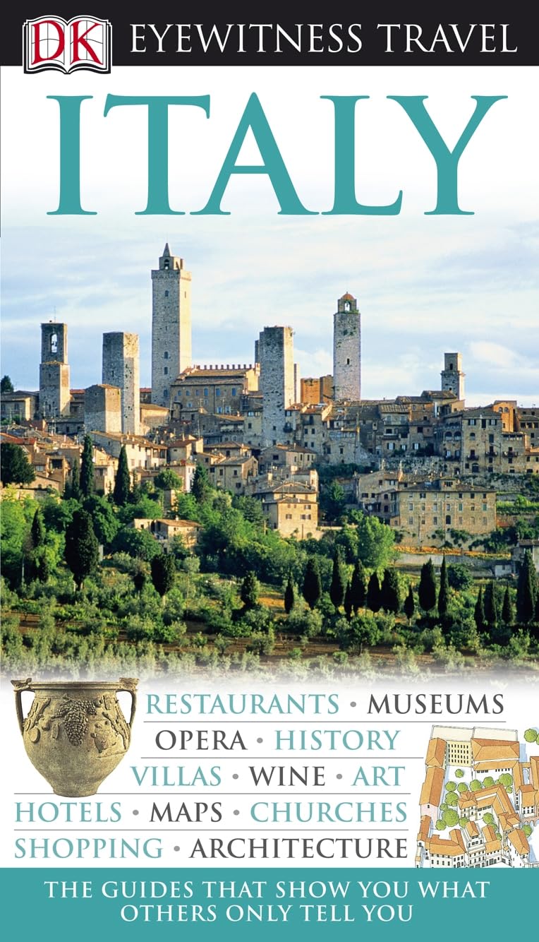 DK Eyewitness Travel Guide: Italy: Eyewitness Travel Guide 2008 Leisure, Home & Garden