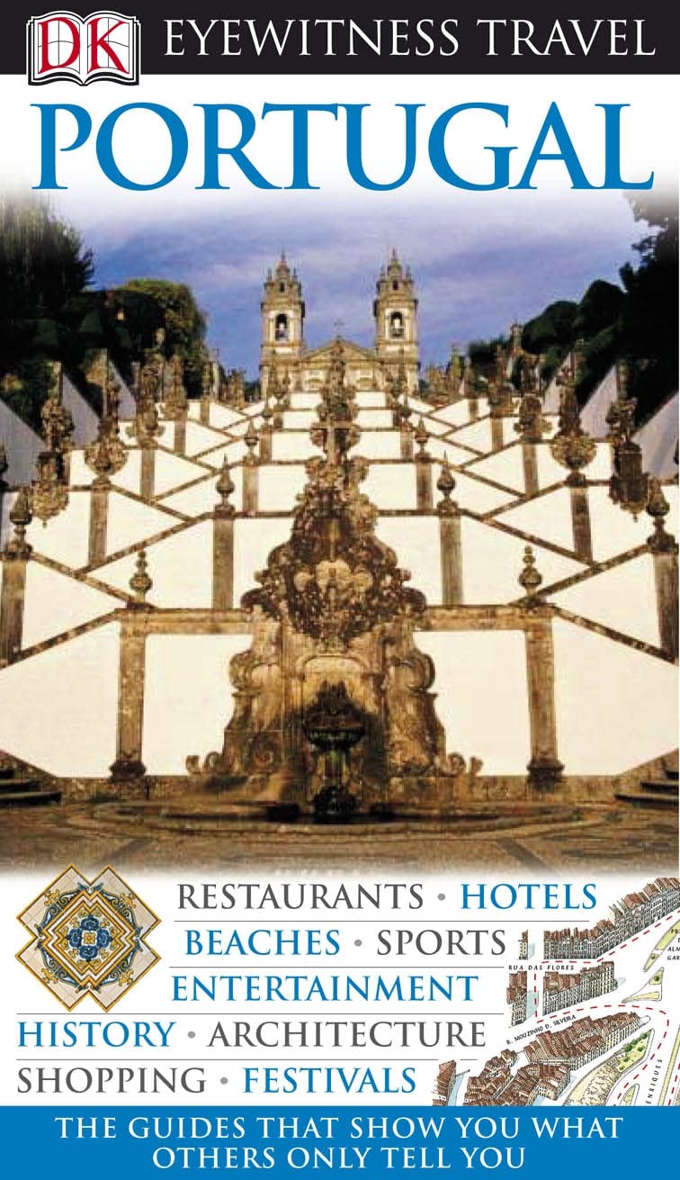 DK Eyewitness Travel Guide: Portugal: Eyewitness Travel Guide 2008 Leisure, Home & Garden