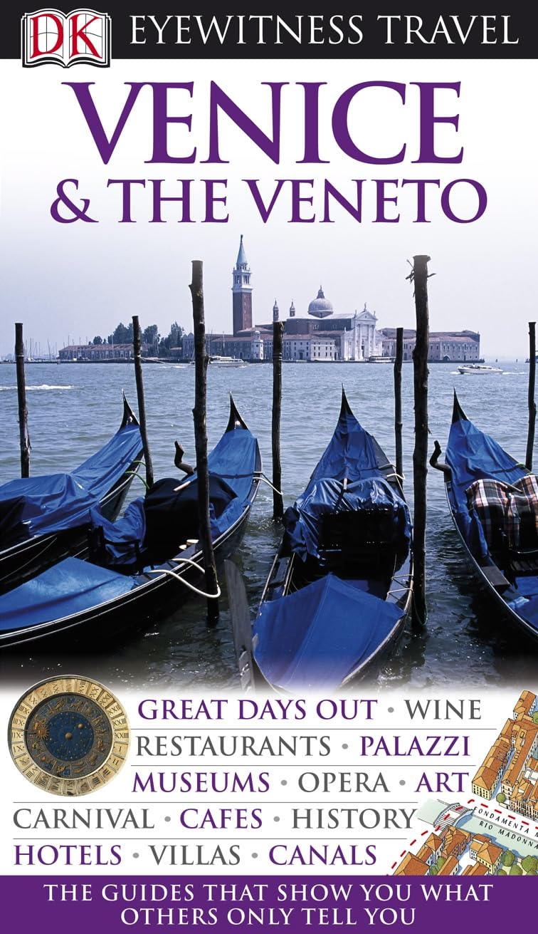 DK Eyewitness Travel Guide: Venice & the Veneto book