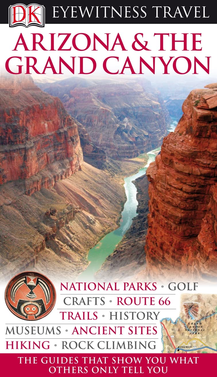DK Eyewitness Travel Guide: Arizona & the Grand Canyon book