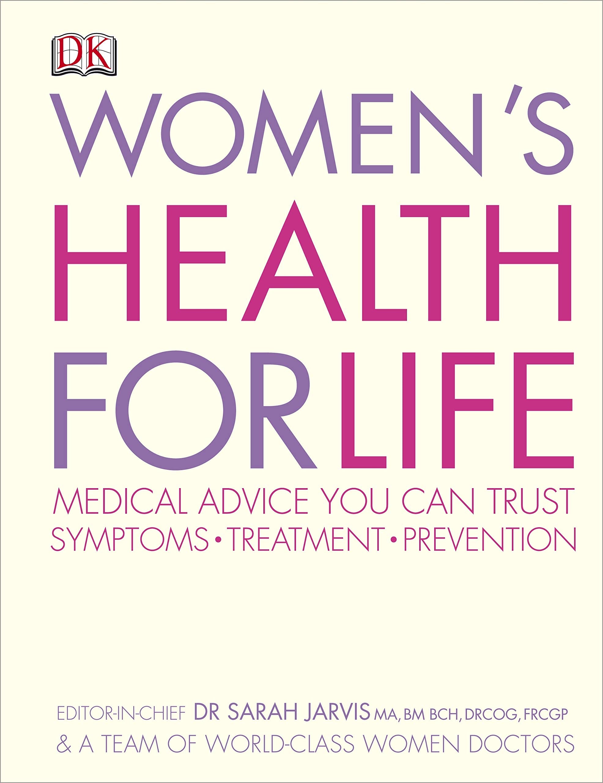 Women's Health for Life: Ausgezeichnet: BMA Medical Book Competition 2009 Health, Nutrition & Fitness