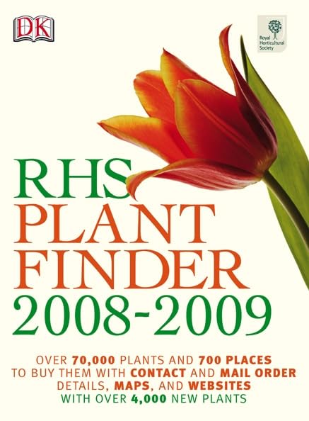 RHS Plant Finder 2008-2009: More than 70 000 Plants and over 600 Places to buy them. With contact and Mail-Order Details, Maps, and Websites. With ... Comp. and ed. by Royal Horticultural Society Garden & Plants