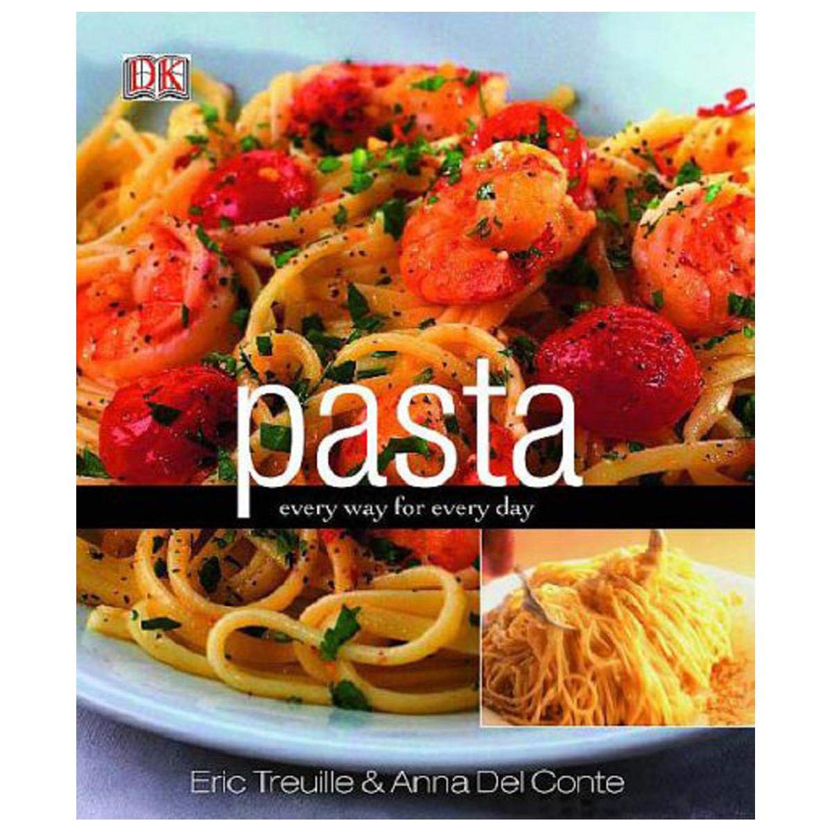 Pasta: Every Way for Every Day Leisure, Home & Garden Books