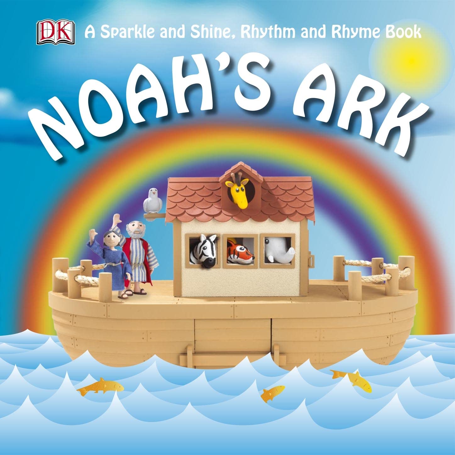 Noah's Ark: A Sparkle and Shine, Rhythm and Rhyme Book book