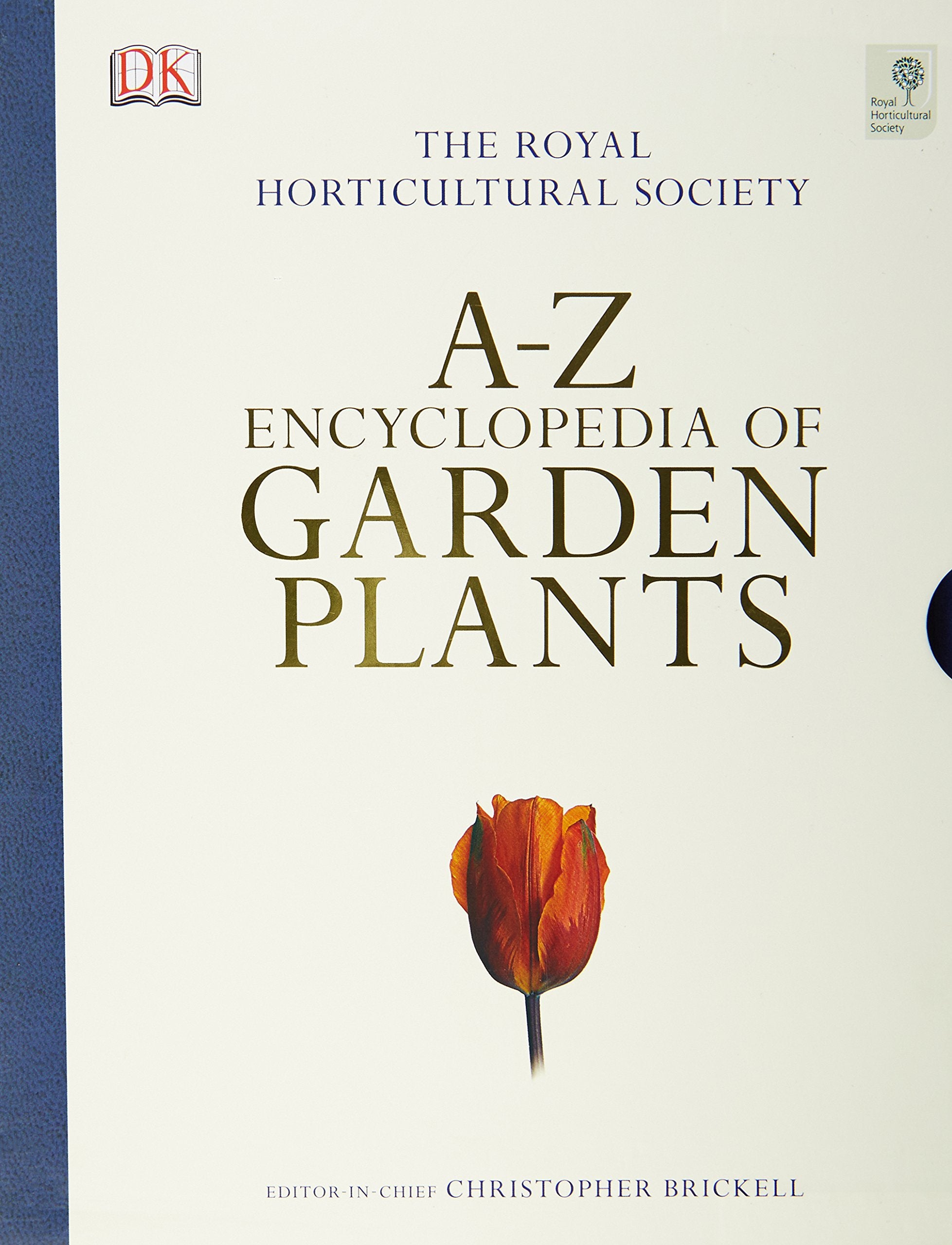 RHS A-Z Encyclopedia of Garden Plants: (3ed, 2008) Garden & Plants