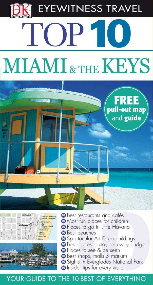 DK Eyewitness Top 10 Travel Guide: Miami & the Keys: (E/W, 2009) Leisure, Home & Garden