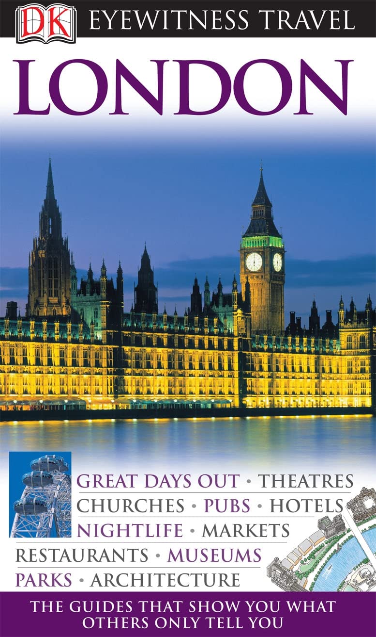DK Eyewitness Travel Guide: London: Eyewitness Travel Guide 2009 Leisure, Home & Garden