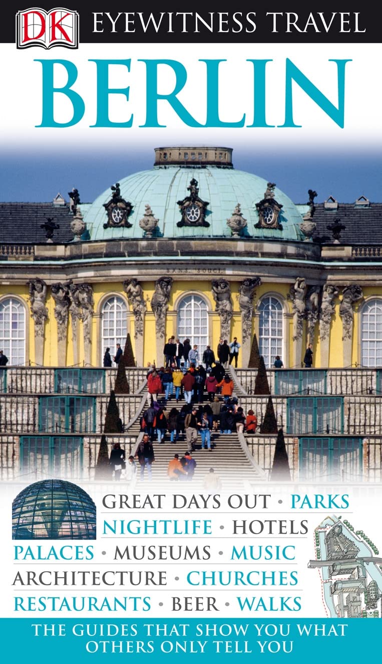 DK Eyewitness Travel Guide: Berlin: Eyewitness Travel Guide 2009 Leisure, Home & Garden