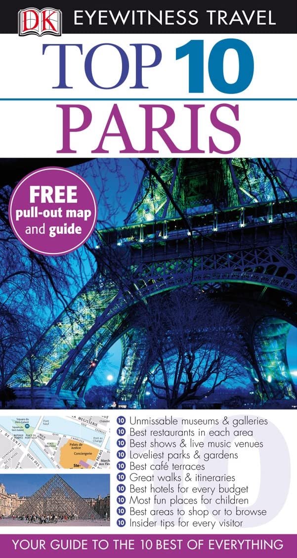 DK Eyewitness Top 10 Travel Guide: Paris: Eyewitness Travel Guide 2010 Leisure, Home & Garden