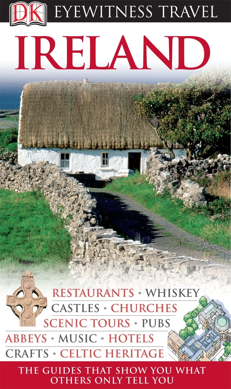 DK Eyewitness Travel Guide: Ireland Leisure, Home & Garden Books