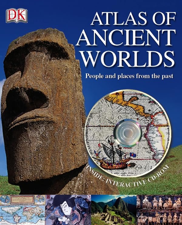 Atlas of Ancient Worlds: People and Places from the Past Politics & History
