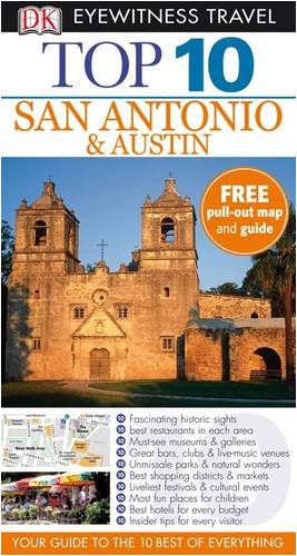 San Antonio & Austin (DK Eyewitness Top 10 Travel Guide) Leisure, Home & Garden