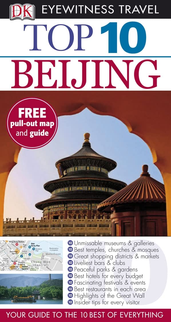 DK Eyewitness Top 10 Travel Guide: Beijing Leisure, Home & Garden