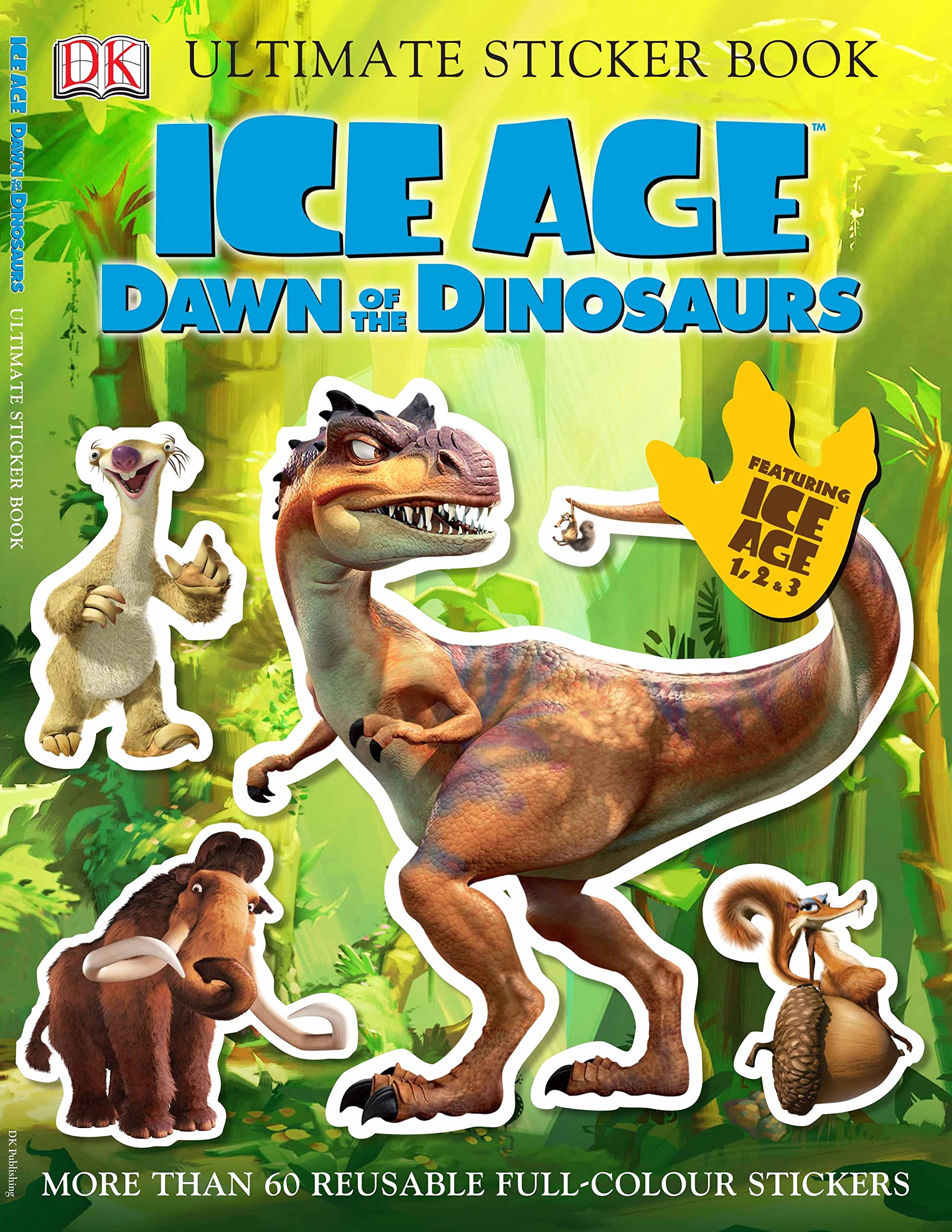 Ice Age Dawn of the Dinosaurs Ultimate Sticker Book Non-fiction