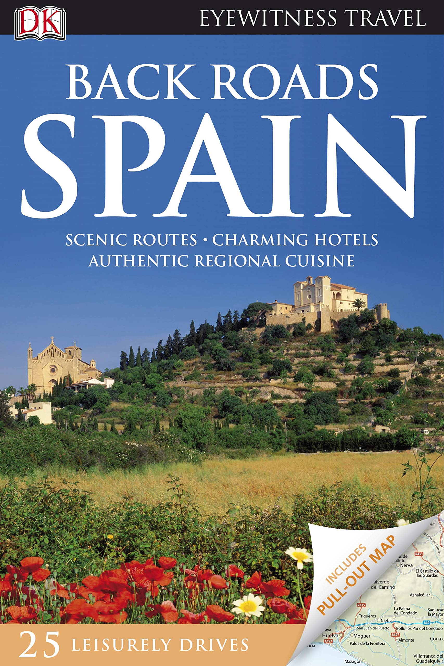 Back Roads Spain: Eyewitness Travel Guide 2010 (E) (DK Eyewitness Travel Back Roads) Leisure, Home & Garden