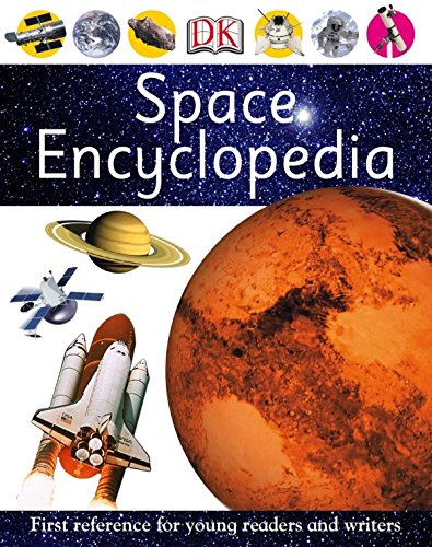 Space Encyclopedia: First reference for young readers and writers Non-fiction books for kids