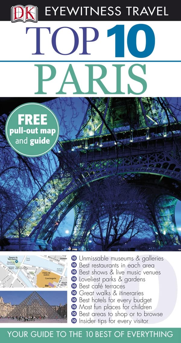 DK Eyewitness Top 10 Travel Guide: Paris: Eyewitness Travel Guide 2010 Leisure, Home & Garden