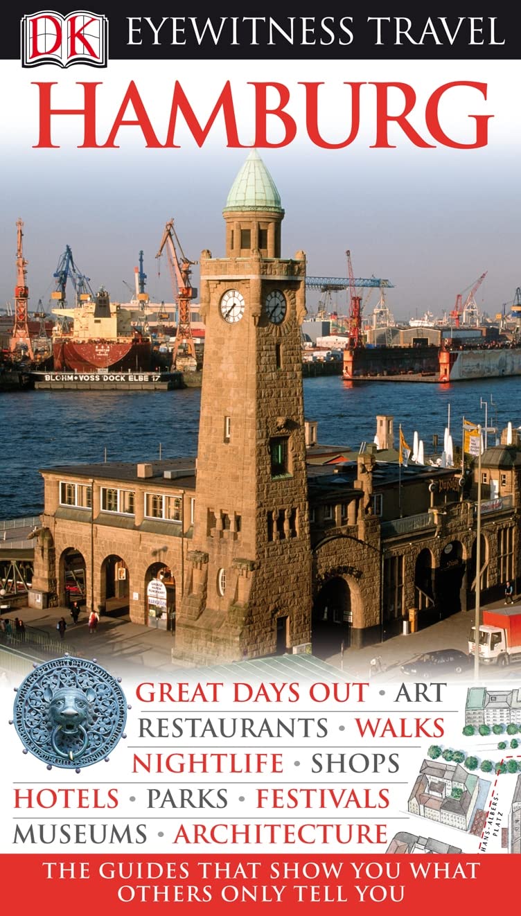 DK Eyewitness Travel Guide: Hamburg: Eyewitness Travel Guide 2010 (E) Leisure, Home & Garden