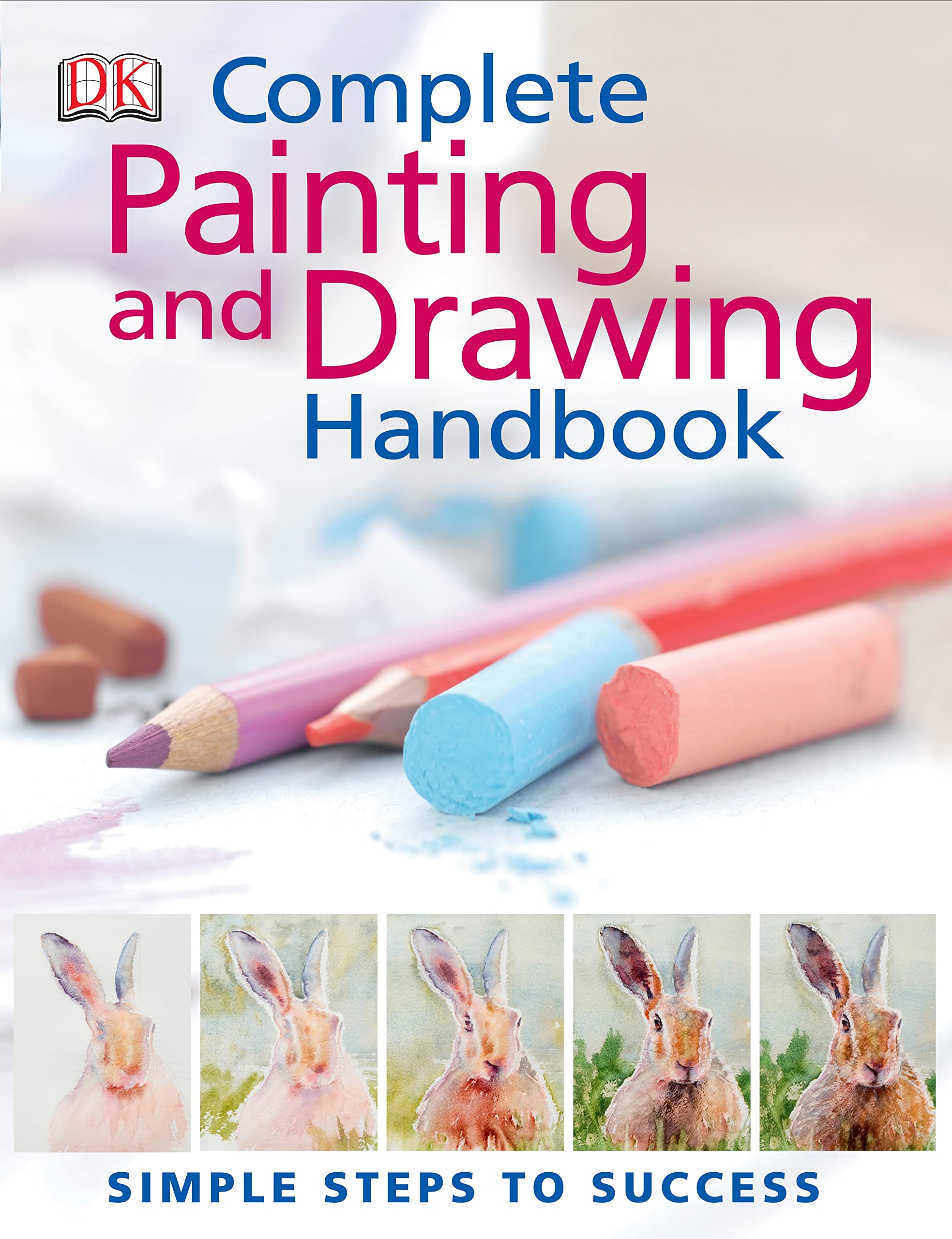 The Complete Painting and Drawing Handbook book