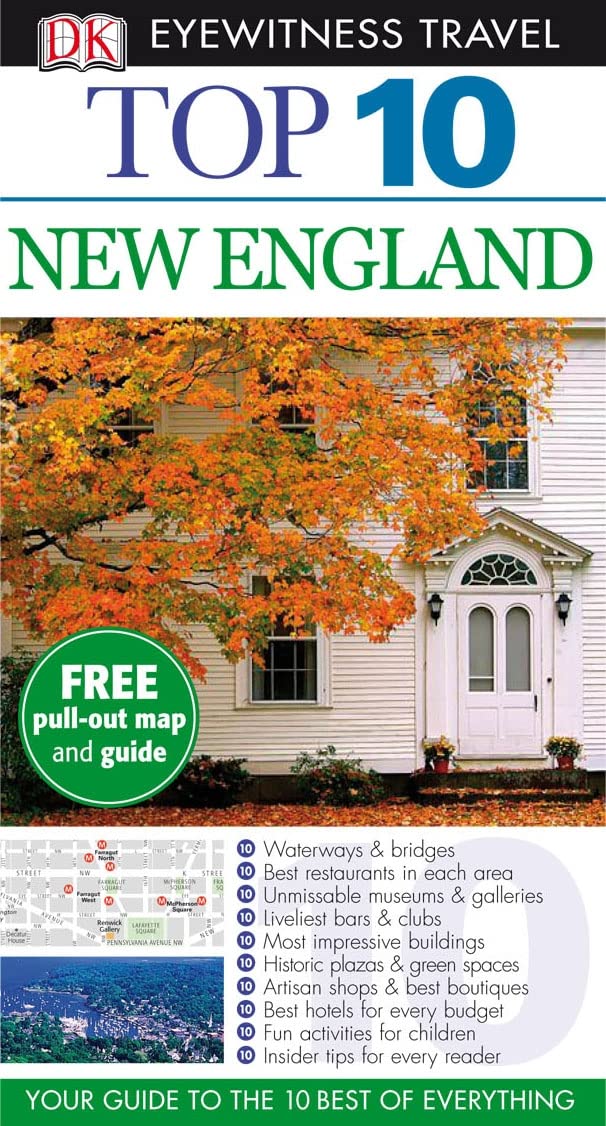 DK Eyewitness Top 10 Travel Guide: New England: Eyewitness Travel Guide 2010 Leisure, Home & Garden