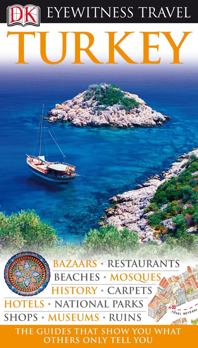 DK Eyewitness Travel Guide: Turkey: Eyewitness Travel Guide 2010 Leisure, Home & Garden