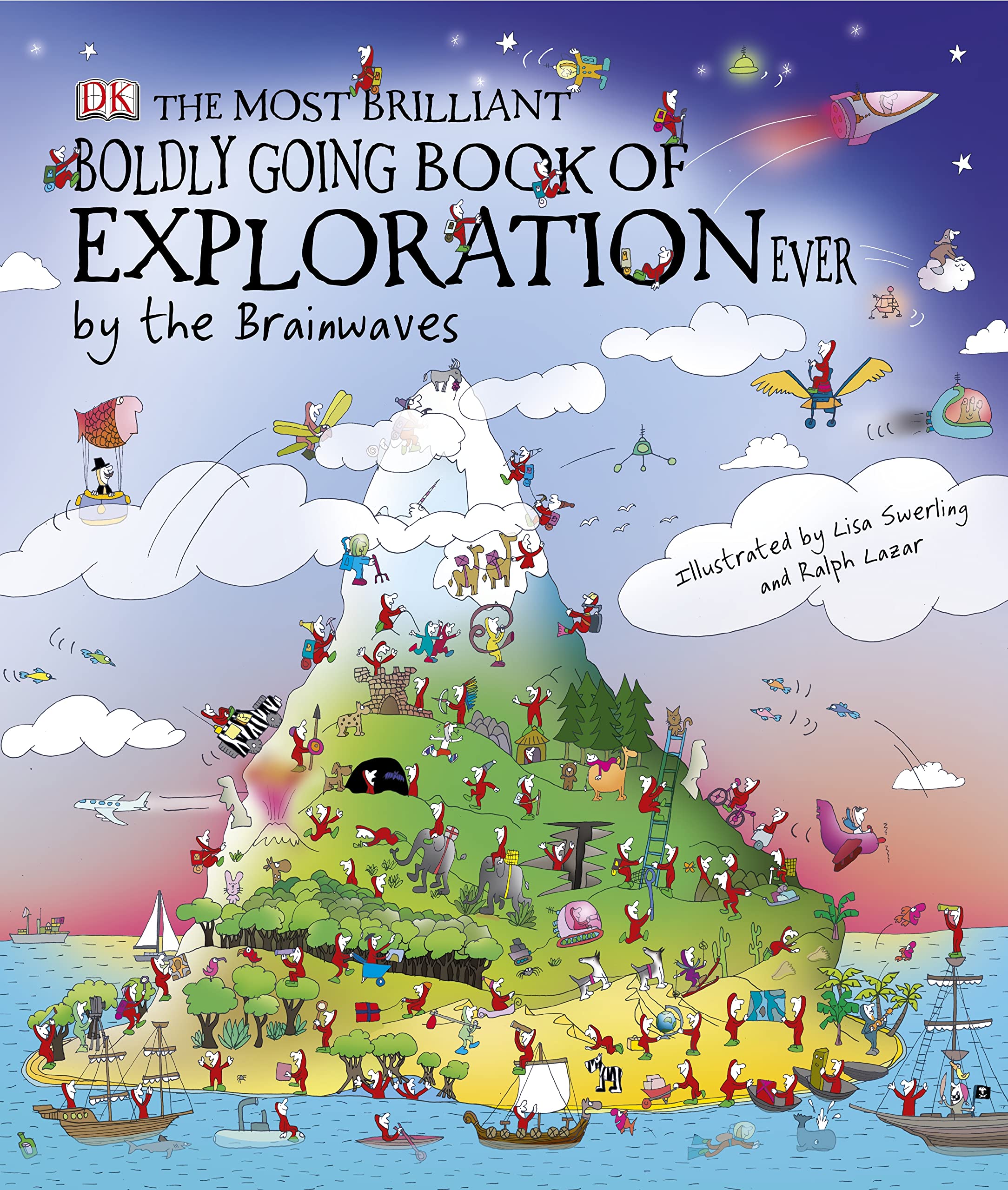 The Most Brilliant, Boldly Going Book of Exploration Ever... by the Brainwaves Non-fiction