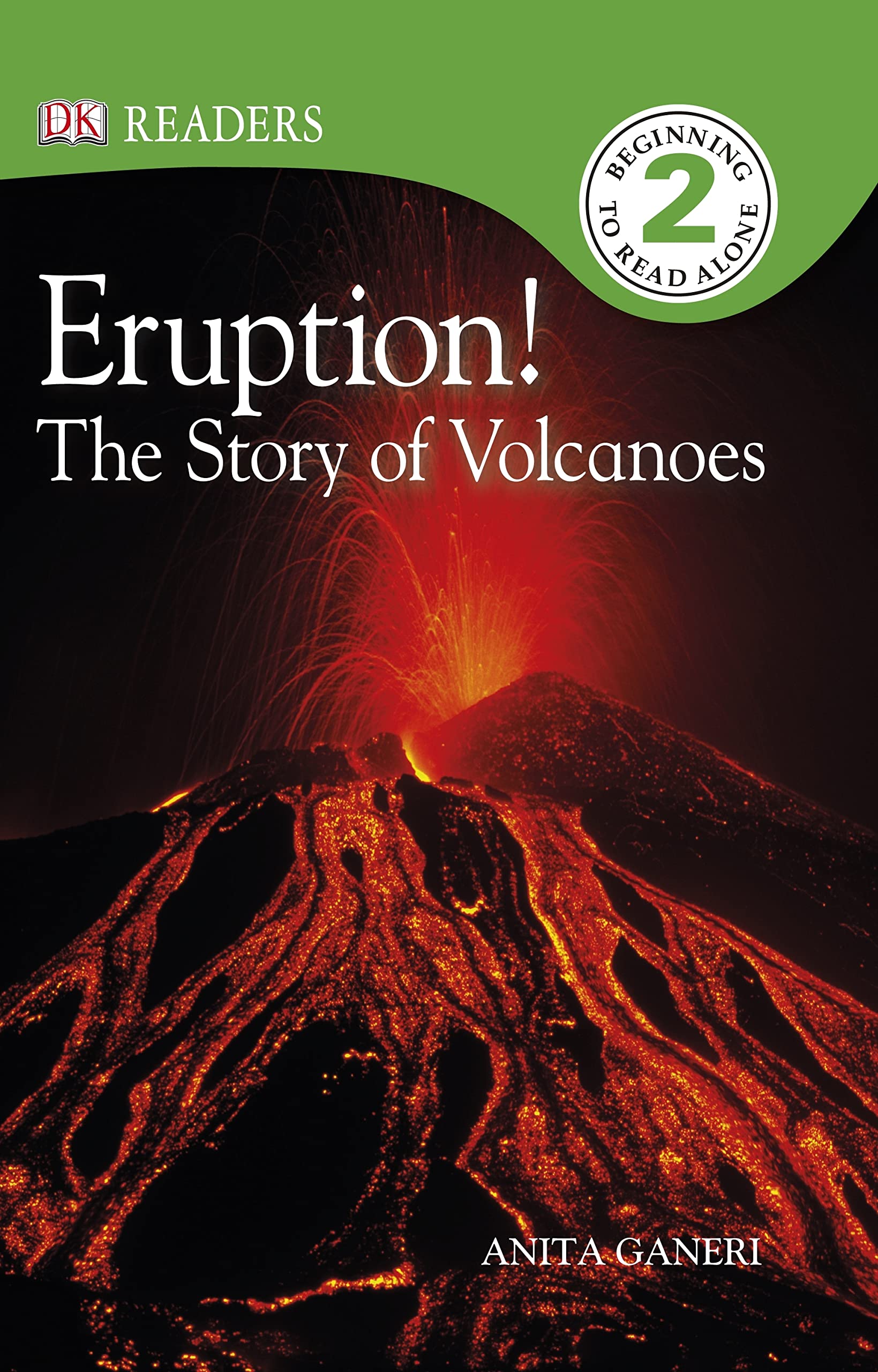 Eruption! The Story of Volcanoes (DK Reader Level 2) Novels & Short Stories