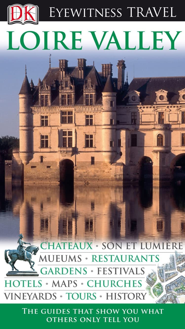 DK Eyewitness Travel Guide: Loire Valley book