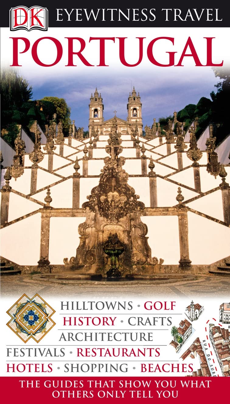 DK Eyewitness Travel Guide: Portugal: Eyewitness Travel Guide 2010 Leisure, Home & Garden