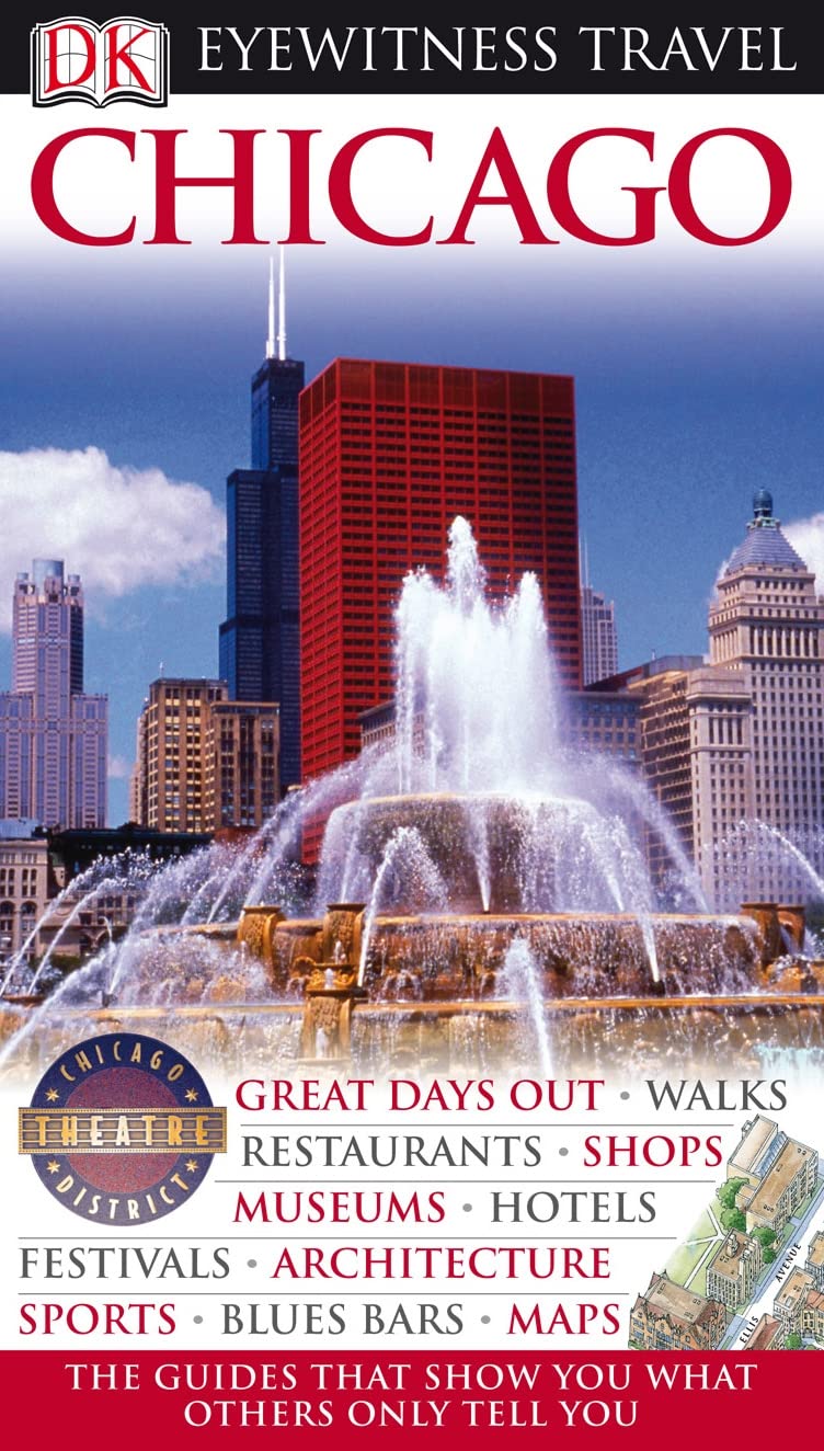 DK Eyewitness Travel Guide: Chicago: Eyewitness Travel Guide 2010 Leisure, Home & Garden