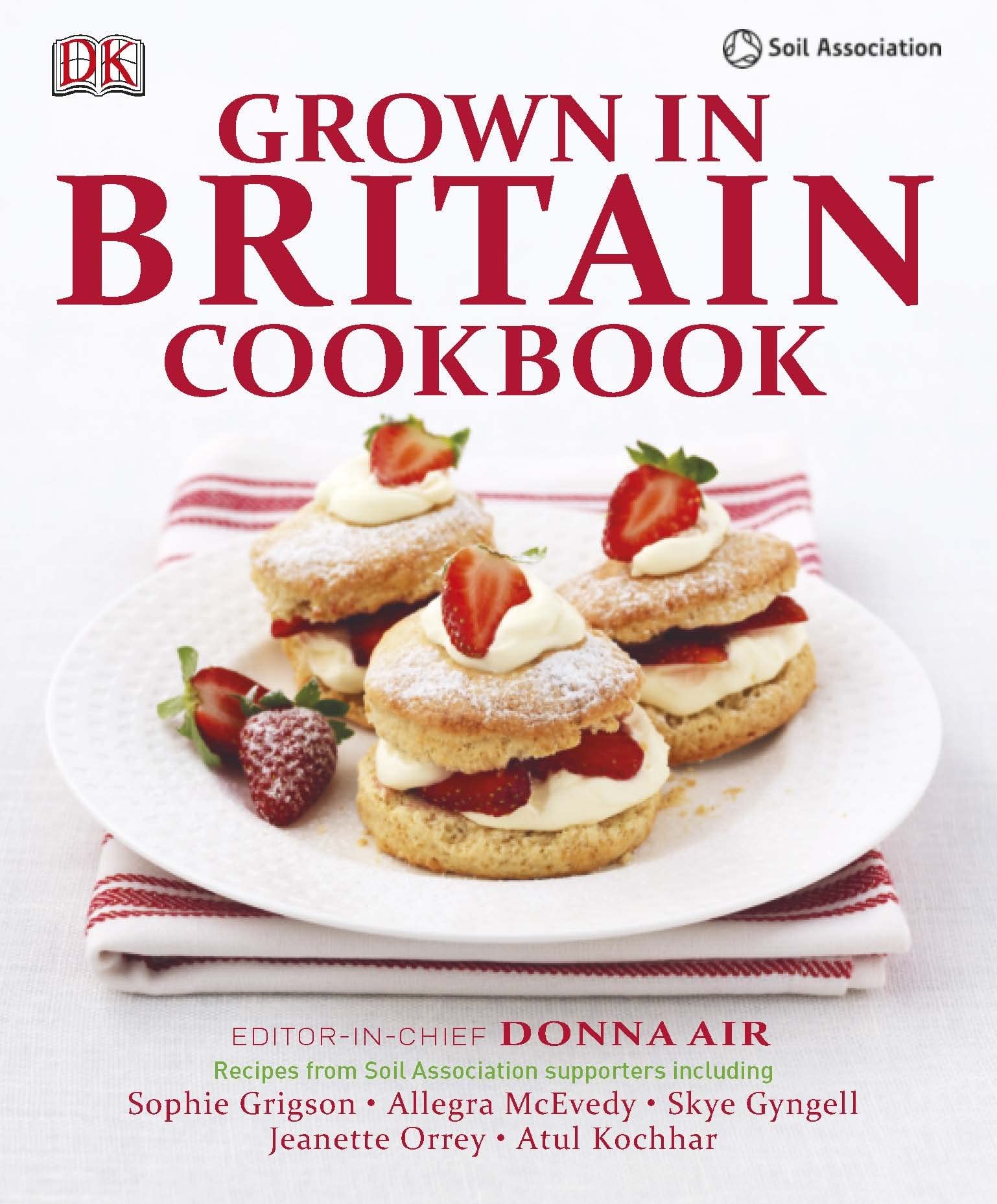 Grown in Britain Cookbook: New Edition Leisure, Home & Garden