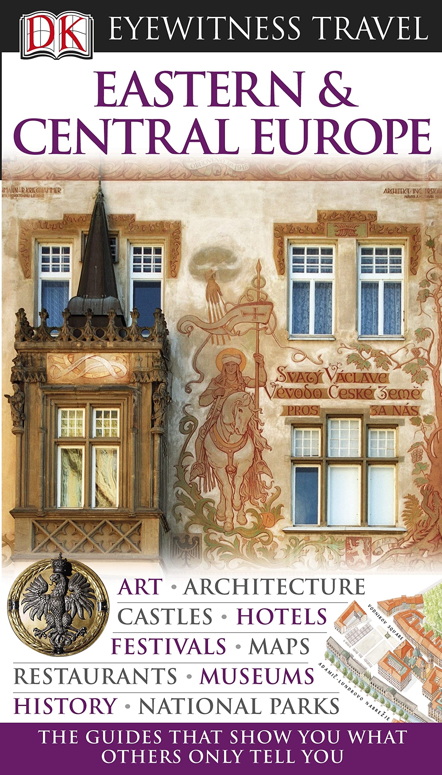 DK Eyewitness Travel Guide: Eastern and Central Europe Leisure, Home & Garden