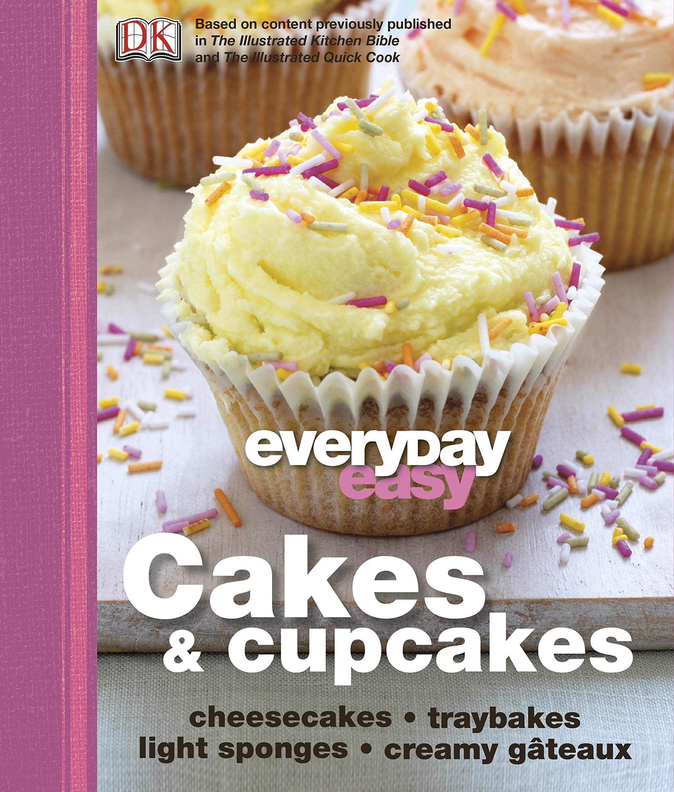 Product Image: Cakes and Cupcakes: Cakes & Cupcakes (Everyday Easy)