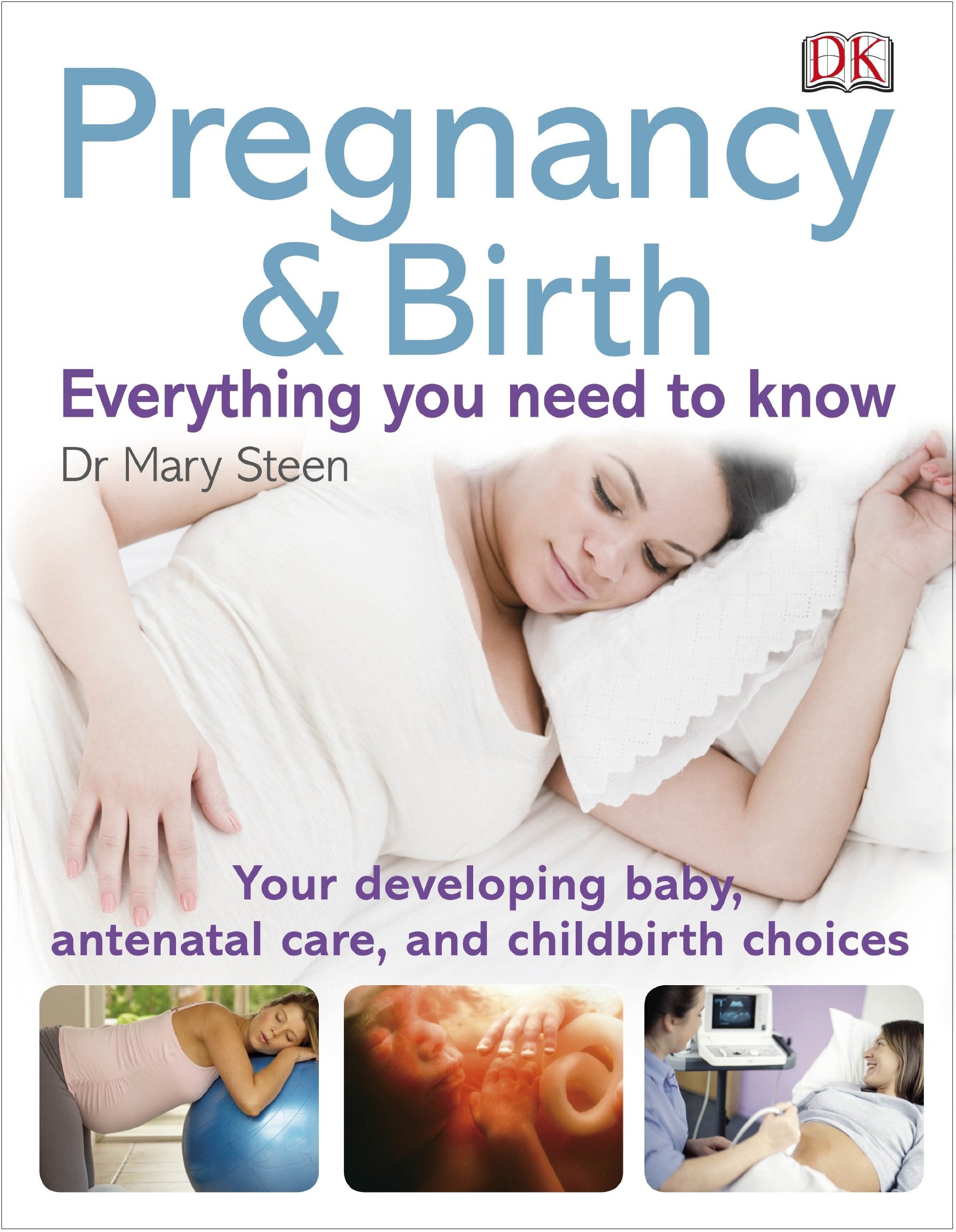 Pregnancy and Birth Everything You Need to Know Parents & Children