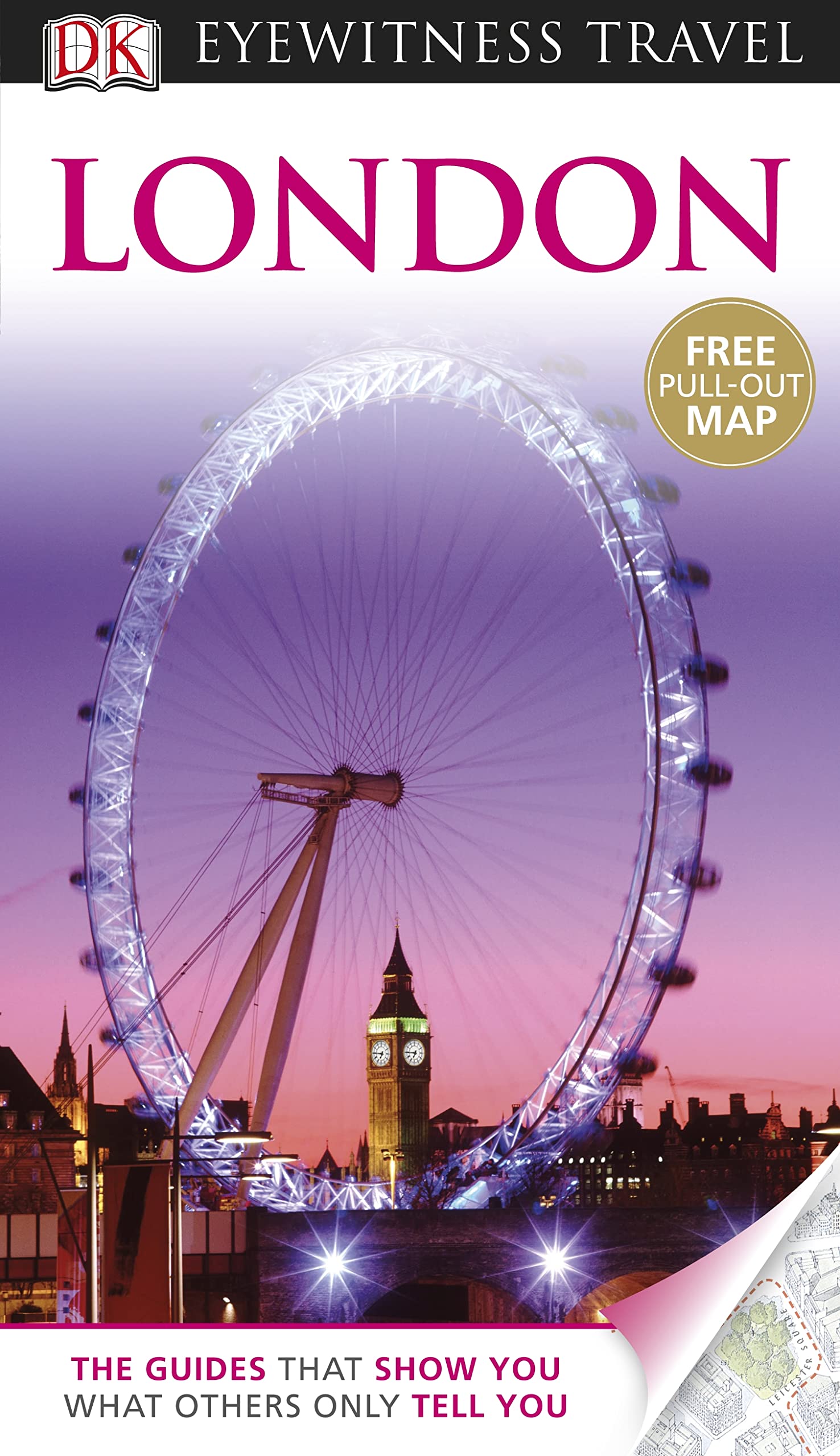 DK Eyewitness Travel Guide: London: Eyewitness Travel Guide 2011 Leisure, Home & Garden
