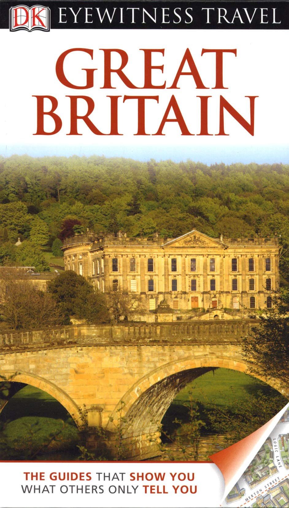 DK Eyewitness Travel Guide: Great Britain: Eyewitness Travel Guide 2011 Leisure, Home & Garden