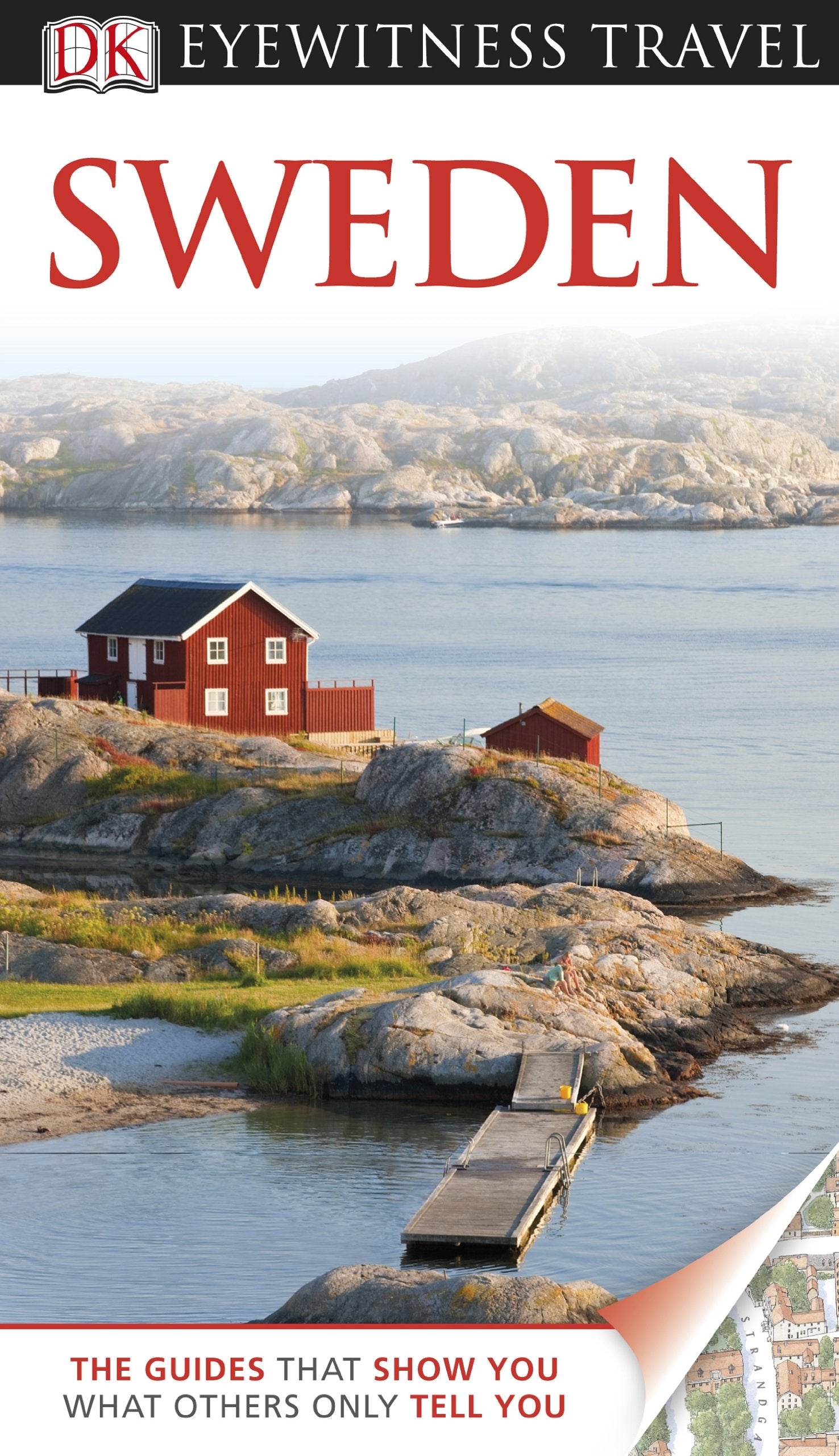DK Eyewitness Travel Guide: Sweden: Eyewitness Travel Guide 2011 Leisure, Home & Garden