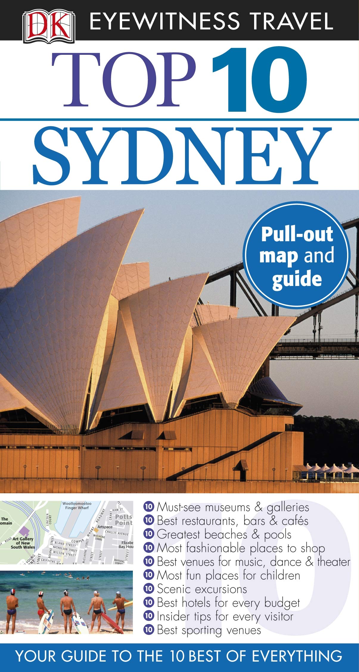 DK Eyewitness Top 10 Travel Guide: Sydney: Your Guide to the 10 Best of Everything Leisure, Home & Garden
