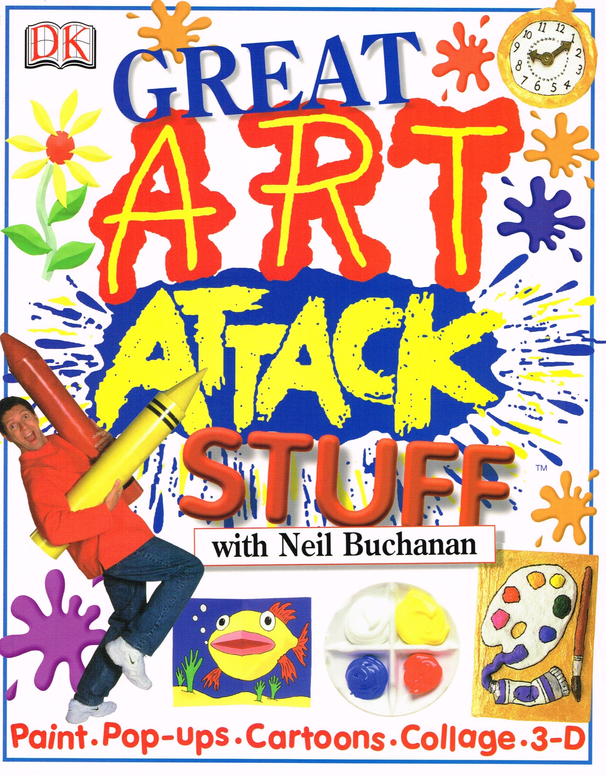 Great art attack stuff von Neil Buchanan von Dorling Kindersley (Gebundene Ausgabe - 2010) Books