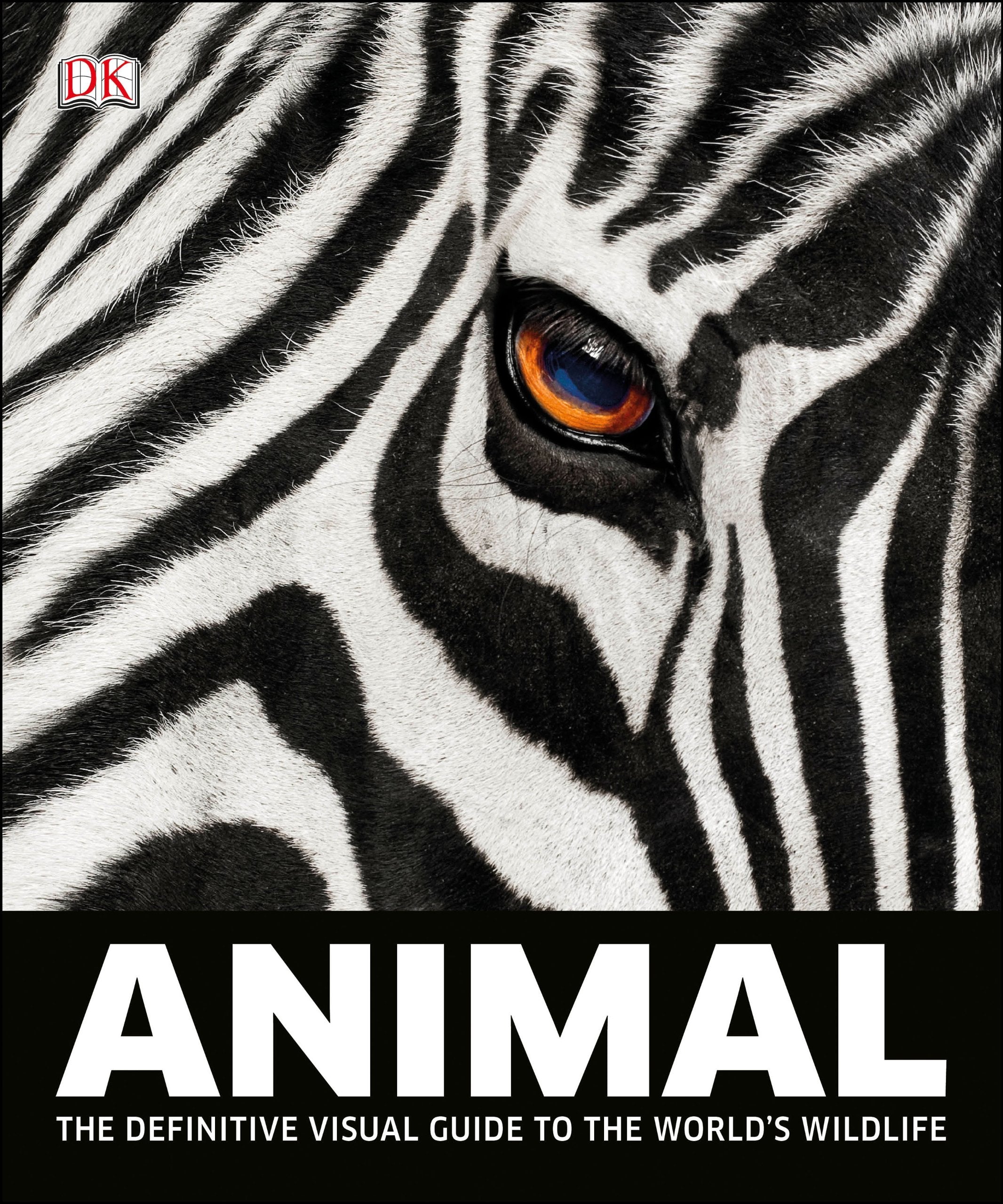 Animal: The Definitive Visual Guide to the World's Wildlife Mathematics