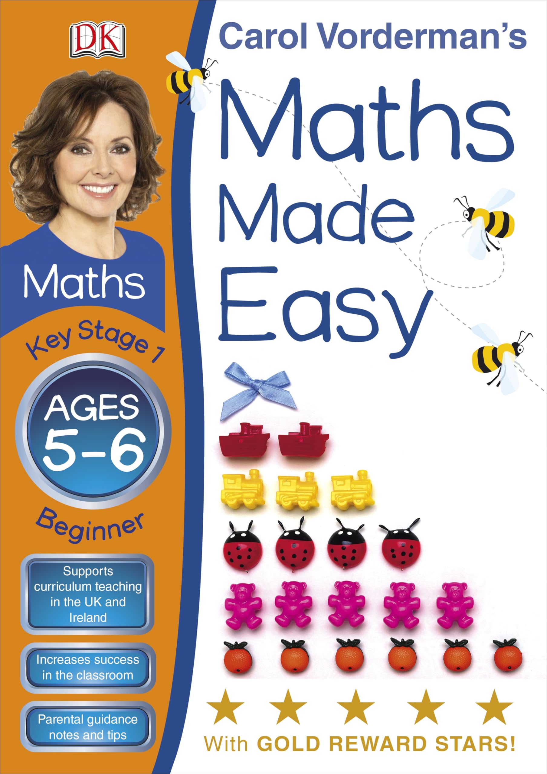 Maths Made Easy Ages 5-6 Key Stage 1 Beginner: With Gold Reward Stars! (Carol Vorderman's Maths Made Easy) Study Guides