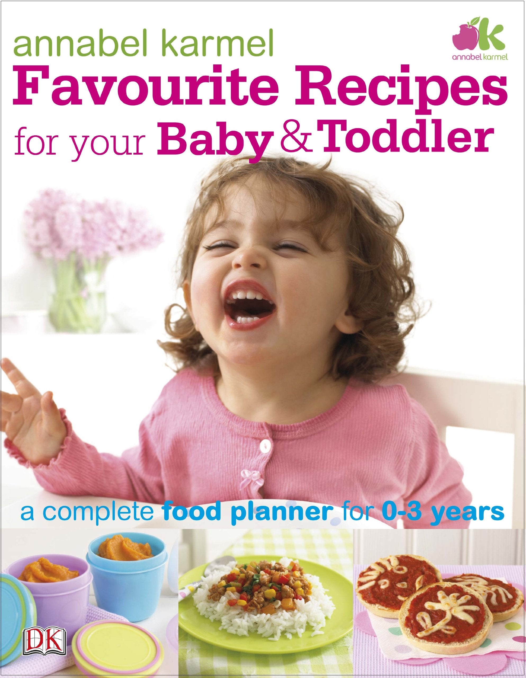 Favourite Recipes for Your Baby and Toddler Leisure, Home & Garden