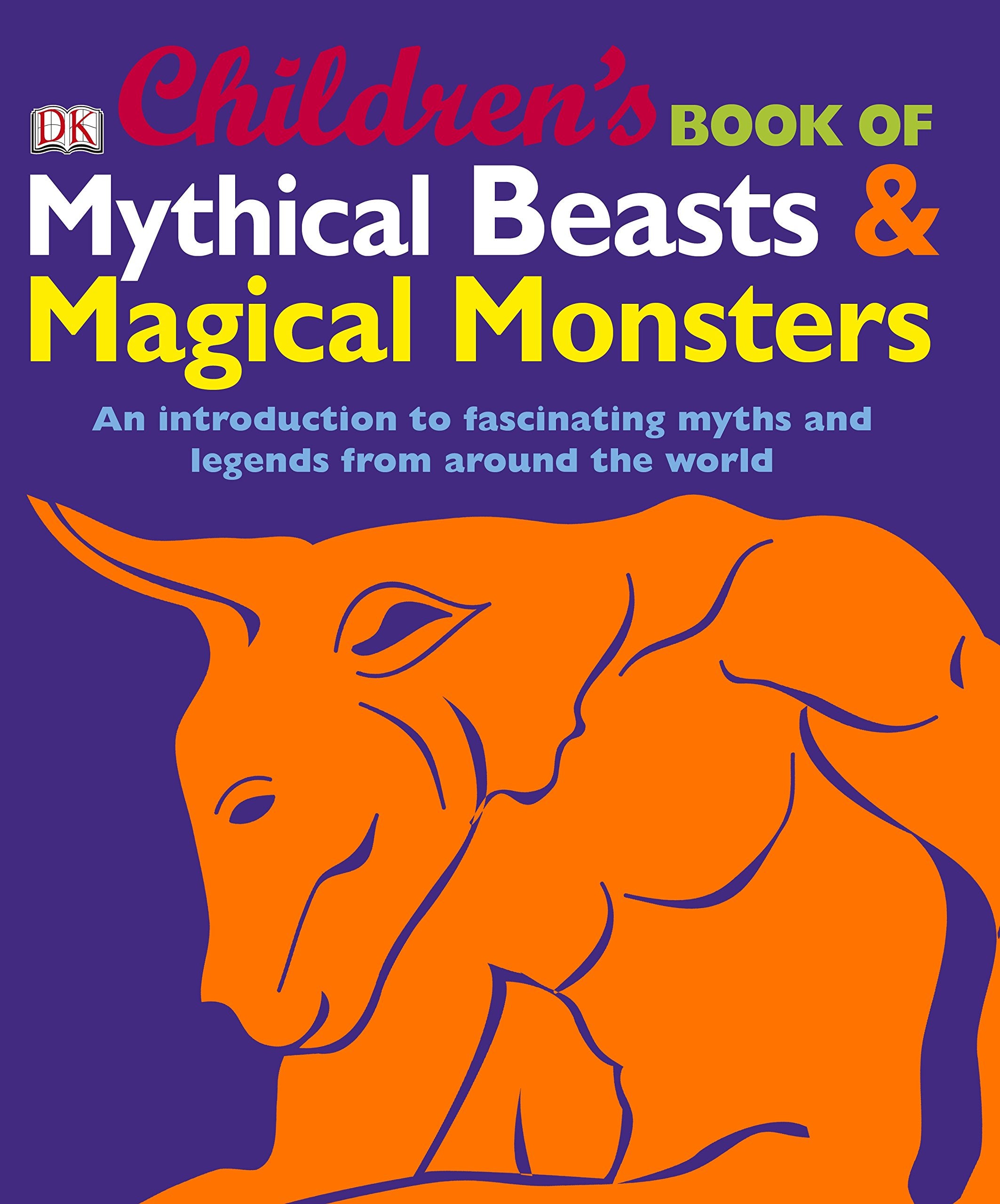 Children's Book of Mythical Beasts and Magical Monsters Non-fiction