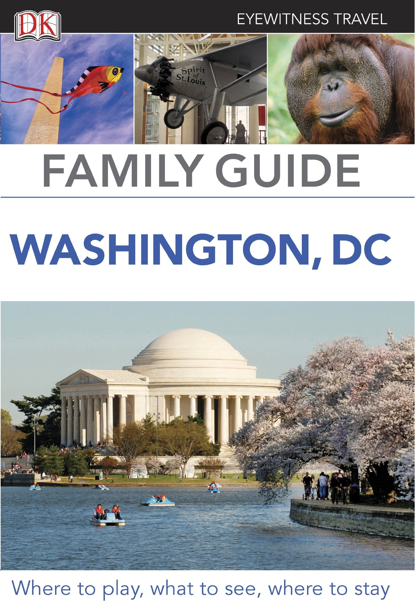 Eyewitness Travel Family Guide Washington, DC: Eyewitness Travel Guide 2012 book