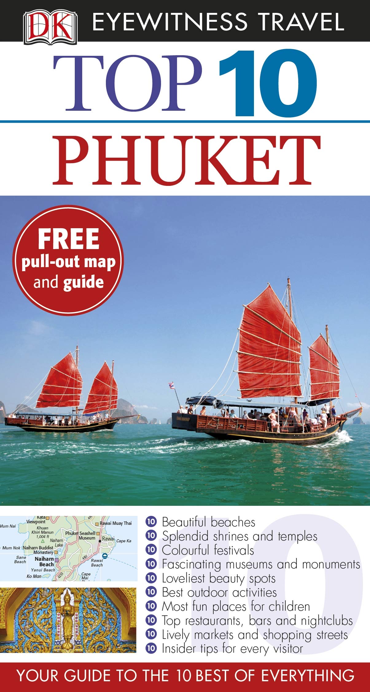DK Eyewitness Top 10 Travel Guide: Phuket: Eyewitness Travel Guide 2012 (E) Leisure, Home & Garden