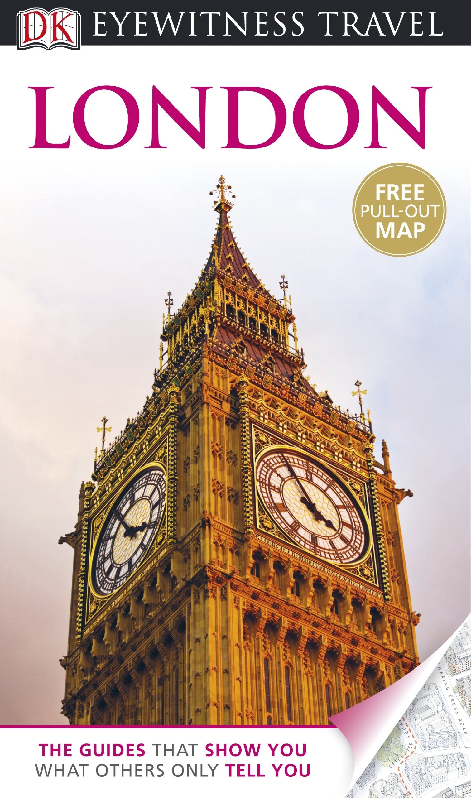 DK Eyewitness Travel Guide: London: Eyewitness Travel Guide 2012 (E) Leisure, Home & Garden